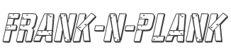 Frank-n-Plank 3D Bold Italic style