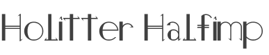 Holitter Halfimp Font preview