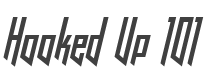 Hooked Up 101 Font preview