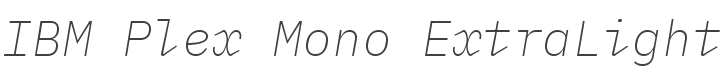 IBM Plex Mono ExtraLight Italic style