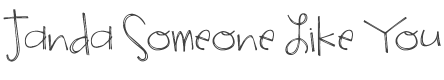Janda Someone Like You Font preview