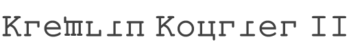 Kremlin Kourier II Font preview