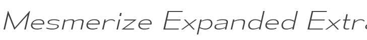 Mesmerize Expanded ExtraLight Italic style