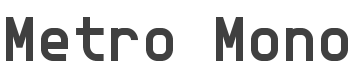 Metro Mono Font preview
