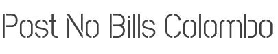 Post No Bills Font preview