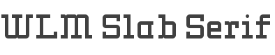 WLM Slab Serif Font preview