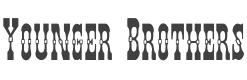 Younger Brothers Font preview