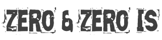 Zero & Zero Is Font preview