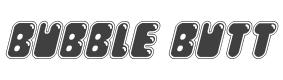 Bubble Butt Academy Italic style