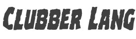 Clubber Lang Expanded Italic style