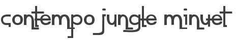 Contempo Jungle Minuet Font preview