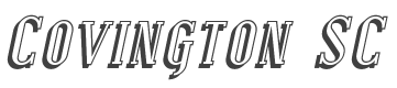 Covington SC Shadow Italic style