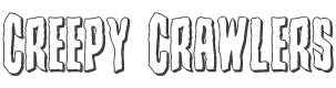 Creepy Crawlers 3D style