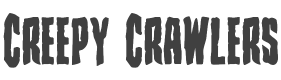 Creepy Crawlers Bold style