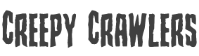 Creepy Crawlers Staggered style