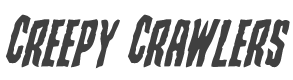 Creepy Crawlers Staggered Italic style