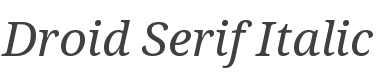 Droid Serif Italic style