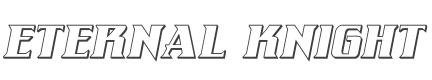 Eternal Knight 3D Italic style