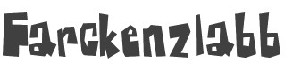 Farckenzlabb Font preview