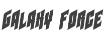 Galaxy Force Semi-Italic style