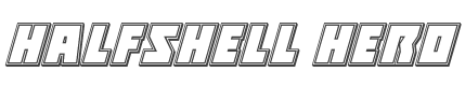 Halfshell Hero Engraved Italic style