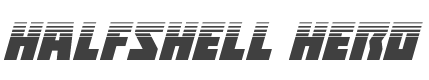 Halfshell Hero Half-Tone Italic style
