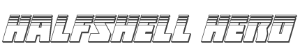 Halfshell Hero Platinum Italic style
