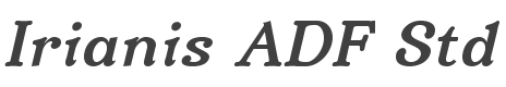 Irianis ADF Std Bold Italic style