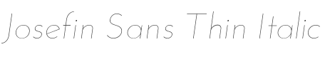 Josefin Sans Thin Italic style