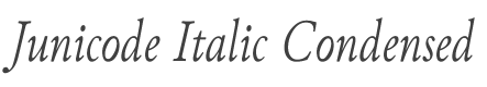 Junicode Italic Condensed style