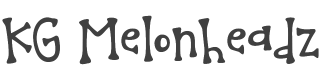 KG Melonheadz Font preview