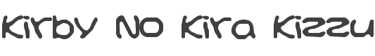 Kirby No Kira Kizzu BRK Font preview
