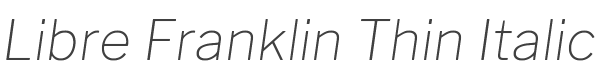 Libre Franklin Thin Italic style