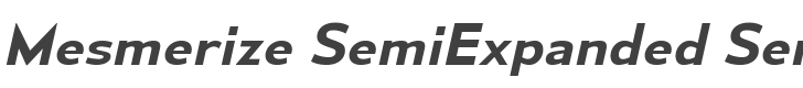 Mesmerize SemiExpanded SemiBold Italic style