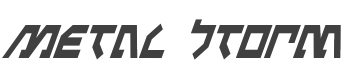 Metal Storm Condensed Italic style