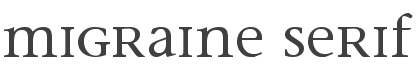 Migraine Serif style