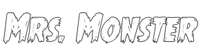 Mrs. Monster Outline Italic style