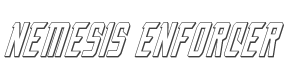 Nemesis Enforcer 3D Italic style