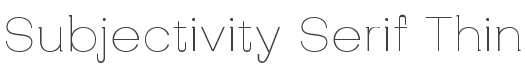 Subjectivity Serif Thin style