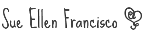 Sue Ellen Francisco Font preview