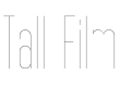 Tall Film Fine style