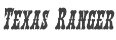 Texas Ranger Condensed Italic style