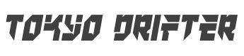 Tokyo Drifter Condensed style