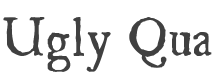 Ugly Qua Font preview