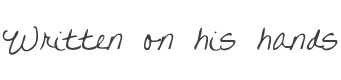 Written on his hands Font preview